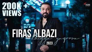 Firas Albazi  Khigga Yaqoora 2023  Live Party [upl. by Mikah]