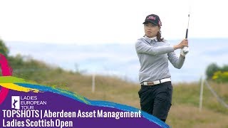 TOPSHOTS  Aberdeen Asset Management Ladies Scottish Open [upl. by Greenland]