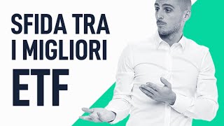 Investire in ETF la sfida definitiva tra 4 ETF Globali [upl. by Farrington39]