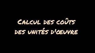 Traitement des charges indirectes suite 3 Les coûts des unités dœuvre Comptabilité analytique [upl. by Laehcor]