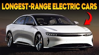 2024s Leading LONGESTRANGE Electric Cars [upl. by Llenyl]