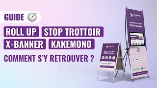 GUIDE  Choisir entre Roll Up Kakemono XBanner et Stop Trottoir [upl. by Tomlin]