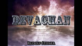 Devachan By Rudolf Steiner [upl. by Gemoets]