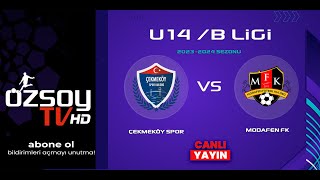 ÇEKMEKÖY SPOR  MODAFEN FK  U14B LİGİ [upl. by Squire]