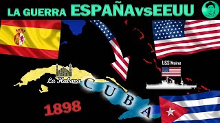 🇺🇸⚔️🇪🇸LA GUERRA HISPANOESTADOUNIDENSE 1898 [upl. by Yennaiv]