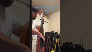 Improvised Electric upright jam 78 of daily 1 minute shows Id be surprised if anyone likes this one [upl. by Edrock]