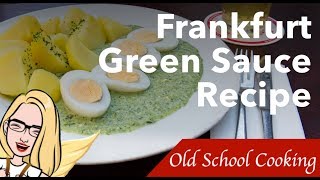 Traditional Frankfurt Green Sauce Recipe [upl. by Campy]