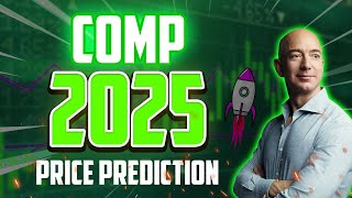 COMP PRICE IN 2025 WILL SHOCK EVERYONE  COMPOUND PRICE PREDICTION FOR 2025 amp 2030 [upl. by Nabois]