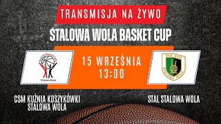 CSM Kuźnia Koszykówki Stalowa Wola  Stal Stalowa Wola 15092024 [upl. by Natsirc]