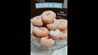 ROSCOS DE ANÍS  SIN GLUTEN [upl. by Aguste454]