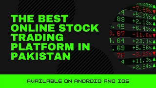 State of the Art Online Stock Trading Platform in Pakistan [upl. by Ayokahs]