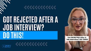 Got REJECTED After A Job Interview DO THIS [upl. by Vivien]