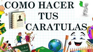 como hacer caratulas para cuadernos [upl. by Tinya]