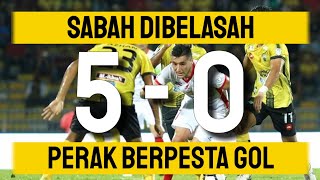 Ketika Sabah dibelasah Perak  2018 unifi Piala Malaysia  Separuh Akhir Pertama [upl. by Treiber861]