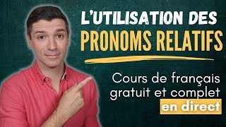 Grammaire française B1  Les pronoms relatifs simples QUI QUE OÙ DONT [upl. by Lev]