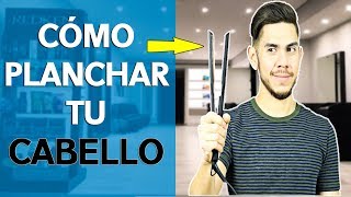 CÓMO UTILIZAR UNA PLANCHA PARA EL CABELLO  Como Planchar El Cabello [upl. by Eresed]