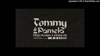 TOMMY amp PAMELA  Peso Pluma Kenia Os slowedReverb [upl. by Schiro]