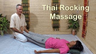 Thai Rocking Massage [upl. by Arhas]