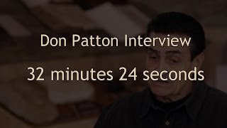 Don Patton Interview 1 [upl. by Gunn569]