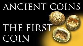 Ancient Coins The FIRST Coin [upl. by Marquita712]