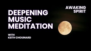 Deepening Music Meditation [upl. by Stormi]