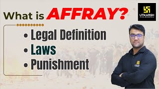 What is Affray  Legal Definition  Laws  Punishment  Complete Explanation By Hassib Sir [upl. by Alilahk213]