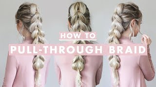 How To PullThrough Braid  Hair Tutorial For Beginners [upl. by Armand]