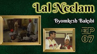 Byomkesh Bakshi Ep7  Laal Neelam [upl. by Llenreb]