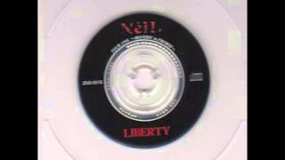 NeiL（ ネイル ）「ＬＩＢＥＲＴＹ」 [upl. by Idnak]