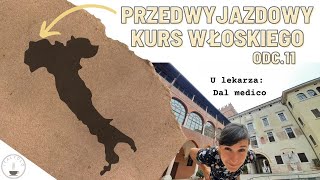 ItalYOLO Przedwyjazdowy Kurs Włoskiego U lekarza [upl. by Nosmas]