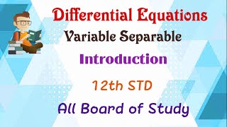 Solving Differential Equations by Variable Separable  Introductiion [upl. by Eliathan708]