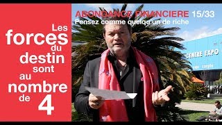 ABONDANCE FINANCIERE 1515  “Les forces du destin sont au nombre de 4 ” [upl. by Steve]