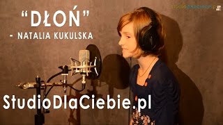 Dłoń  Natalia Kukulska cover by Natalia Machelska [upl. by Pippas47]