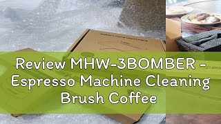 Review MHW3BOMBER  Espresso Machine Cleaning Brush Coffee Machine Cleaning Nylon Brush [upl. by Asilegna]