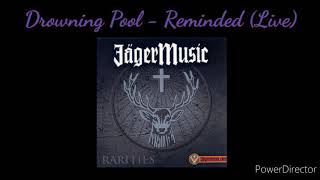 Drowning Pool  Reminded Live [upl. by Baxter]