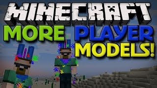 Minecraft Mods  More Player Models Mod CUSTOMIZE YOUR PLAYER [upl. by Samtsirhc]