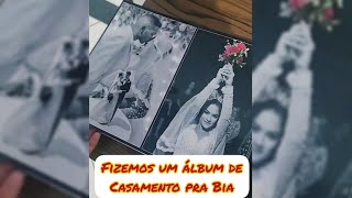 Fizemos um álbum de Casamento pra Nossa afiliada a Bia 3 anos depois tá entregue 😆 [upl. by Eneloj]