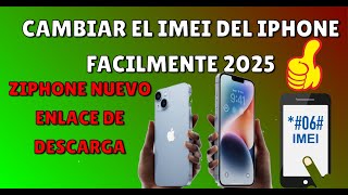 Cómo cambiar el IMEI del iPhone facilmente 2025  ziphone nuevo enlace de descarga [upl. by Christyna]