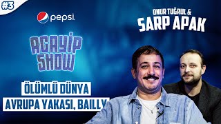 Avrupa Yakası döneminde hiç tanımadığım akrabalarım çıktı  Sarp Apak Onur Tuğrul  Acayip Show 3 [upl. by Haneehs]