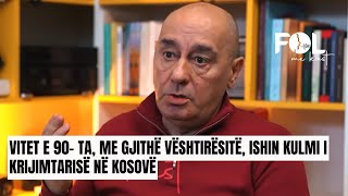 Vitet e 90 ta me gjithë vështirësitë ishin kulmi i krijimtarisë në Kosovë  Episodi 3 [upl. by Acirt762]