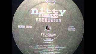 Nitty Gritty Southside  TruGrain [upl. by Tomkins232]