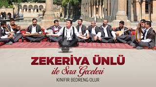 Zekeriya Ünlü  Zekeriya Ünlü İle Sıra Geceleri Kınıfır Bedreng Olur Full Albüm [upl. by Noram]