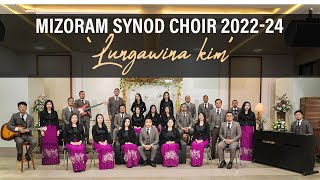 Mizoram Synod Choir 2022  2024  Lungawina Kim [upl. by Noral44]