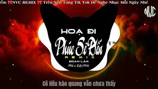 Hoạ Đi Phúc Sẽ Đến  Đoàn Lâm x PN x Đại Phi remix 2023 [upl. by Illib30]