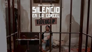 Zona Oscura  Silencio en la cárcel Hacia el lado contrario 2019 Videoclip [upl. by Atiuqnahs721]