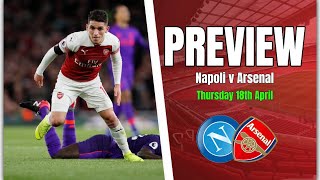 Napoli vs Arsenal  This Result Could Make Or Break Our Season  Preview amp Predicted Line Up [upl. by Helbon]