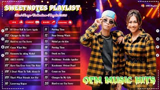 Sweetnotes Nonstop Collection 2024 💥 OPM Hits Non Stop Playlist 2024 💥 TOP 20 SWEETNOTES Cover Songs [upl. by Lehcem]