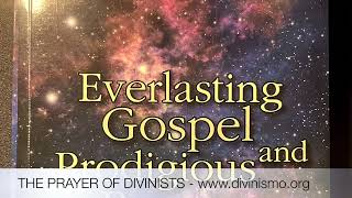 THE PRAYER OF DIVINISTS  wwwdivinismoorg [upl. by Alrick]