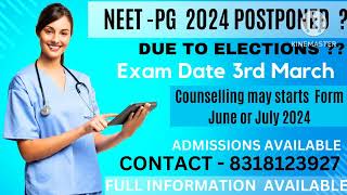 NEETPG 2024 EXAM POSTPONED DUE TO ELECTIONS  EXAM DATE  3rd MARCH INTERNSHIP DATE  ALL ANSWER [upl. by Drusilla]