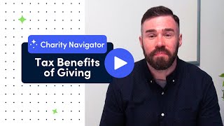 The Tax Benefits of Giving  Charity Navigator [upl. by Sharma]